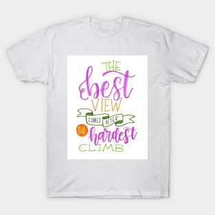 the best view T-Shirt